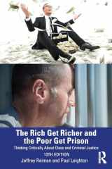 9781032437521-1032437529-The Rich Get Richer and the Poor Get Prison: Thinking Critically About Class and Criminal Justice