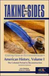 9780073102160-0073102164-Taking Sides: American History, Volume I (TAKING SIDES: CLASHING VIEWS ON CONTROVERSIAL ISSUES IN AMERICAN HISTORY)
