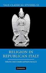 9780521863667-052186366X-Religion in Republican Italy (Yale Classical Studies, Series Number 33)