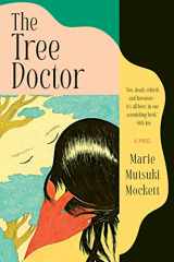 9781644452776-1644452774-The Tree Doctor: A Novel