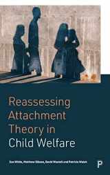 9781447336914-1447336917-Reassessing Attachment Theory in Child Welfare