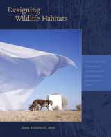 9780884023852-0884023850-Designing Wildlife Habitats (Dumbarton Oaks Colloquium on the History of Landscape Architecture)
