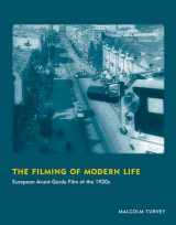 9780262525114-0262525119-The Filming of Modern Life: European Avant-Garde Film of the 1920s (October Books)