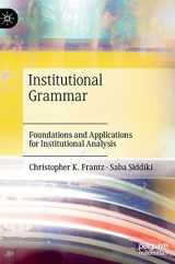 9783030863715-3030863719-Institutional Grammar: Foundations and Applications for Institutional Analysis