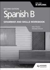 9781510447608-1510447601-Spanish B for the IB Diploma Grammar and Skills Workbook Second e: Hodder Education Group
