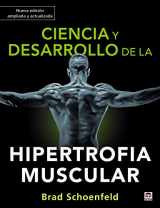9788418655012-8418655011-Ciencia y desarrollo de la hipertrofia muscular. Nueva edición ampliada y actualizada