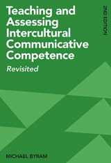9781800410237-1800410239-Teaching and Assessing Intercultural Communicative Competence: Revisited