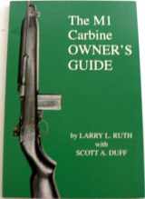 9781888722093-1888722096-The M1 carbine owner's guide