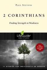 9780830830107-0830830103-2 Corinthians: Finding Strength in Weakness (LifeGuide Bible Studies)