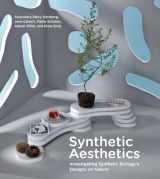 9780262534017-0262534010-Synthetic Aesthetics: Investigating Synthetic Biology's Designs on Nature (Mit Press)