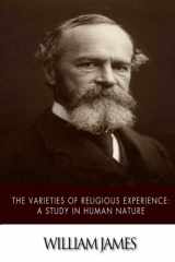9781500779146-1500779148-The Varieties of Religious Experience: A Study in Human Nature