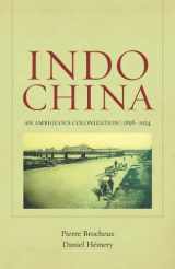 9780520245396-0520245393-Indochina: An Ambiguous Colonization, 1858-1954