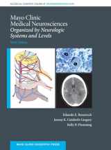 9780190209407-0190209402-Mayo Clinic Medical Neurosciences: Organized by Neurologic System and Level (Mayo Clinic Scientific Press)