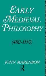 9781138837652-1138837652-Early Medieval Philosophy 480-1150: An Introduction