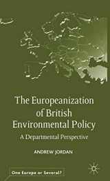 9780333946312-0333946316-The Europeanization of British Environmental Policy: A Departmental Perspective