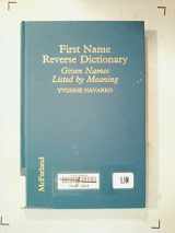 9780899507484-0899507484-First Name Reverse Dictionary: Given Names Listed by Meaning