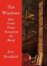9780345806840-0345806840-Ten Windows: How Great Poems Transform the World