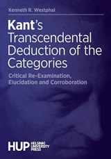9789523690288-9523690280-Kant's Transcendental Deduction of the Categories: Critical Re-Examination, Elucidation, and Corroboration