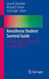 9783319110820-3319110829-Anesthesia Student Survival Guide: A Case-Based Approach