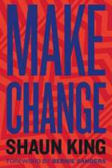 9780358048008-0358048001-Make Change: How to Fight Injustice, Dismantle Systemic Oppression, and Own Our Future