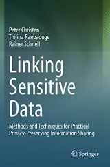 9783030597085-3030597083-Linking Sensitive Data: Methods and Techniques for Practical Privacy-Preserving Information Sharing