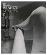 9780870708459-0870708457-Bill Brandt: Shadow and Light