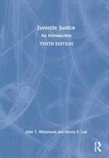 9780367764777-0367764776-Juvenile Justice: An Introduction