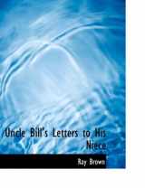 9780554817071-0554817071-Uncle Bill's Letters to His Niece