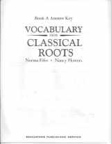 9780838808658-0838808654-Vocabulary from Classical Roots a: Answer Key