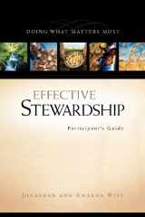 9780310322290-0310322294-Effective Stewardship Participant's Guide: Doing What Matters Most