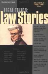 9781587789359-1587789353-Legal Ethics: Law Stories