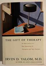 9780066214405-0066214408-The Gift of Therapy: An Open Letter to a New Generation of Therapists and Their Patients