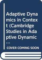 9780521642934-0521642930-Adaptive Dynamics in Context (Cambridge Studies in Adaptive Dynamics)