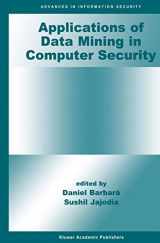 9781402070549-1402070543-Applications of Data Mining in Computer Security (Advances in Information Security, 6)
