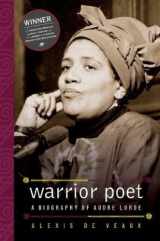9780393329353-0393329356-Warrior Poet: A Biography of Audre Lorde
