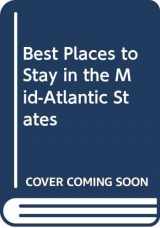 9780395666166-0395666163-Best Places to Stay in the Mid-Atlantic States