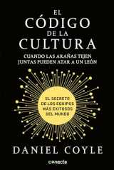 9781947783720-1947783726-El código de la cultura: El secreto de los equipos más exitosos del mundo / The Culture Code (Spanish Edition)
