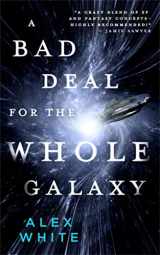9780316412100-0316412104-Bad Deal for the Whole Galaxy (The Salvagers, 2)