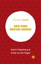 9781839094095-1839094095-Sex and Social Media (SocietyNow)