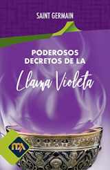 9781670770271-1670770273-Poderosos Decretos de La Llama Violeta (Spanish Edition)