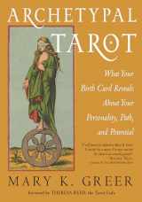 9781578637485-1578637481-Archetypal Tarot: What Your Birth Card Reveals About Your Personality, Your Path, and Your Potential