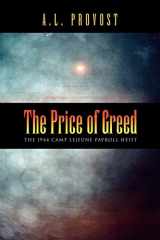 9781450068956-1450068952-The Price of Greed: The 1944 Camp Lejeune Payroll Heist