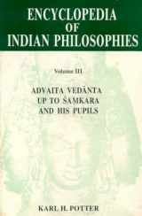 9788120803107-8120803108-Encyclopedia of Indian Philosophies Vol. III: Advaita Vedanta up to Samkara and his Pupils