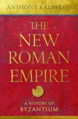 9780197549322-0197549322-The New Roman Empire: A History of Byzantium