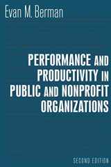 9780765616081-0765616084-Performance and Productivity in Public and Nonprofit Organizations