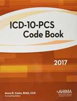 9781584265313-1584265310-ICD-10-PCS Code Book, 2017