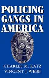 9780521851107-0521851106-Policing Gangs in America (Cambridge Studies in Criminology)