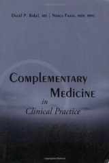 9780763730659-0763730653-Complementary Medicine In Clinical Practice