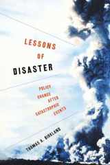9781589011212-158901121X-Lessons of Disaster: Policy Change after Catastrophic Events (American Government and Public Policy)