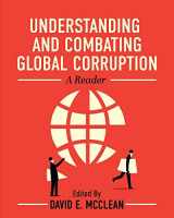 9781793547880-1793547882-Understanding and Combating Global Corruption: A Reader